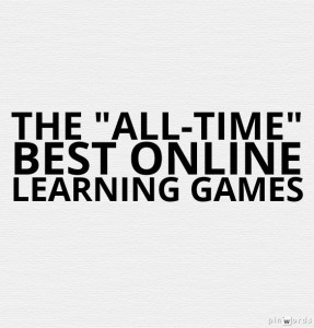 The “All-Time” Best Online Learning Games