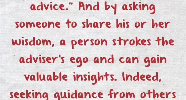 Quote Of The Day: “asking Advice Makes A Good Impression” & Its 