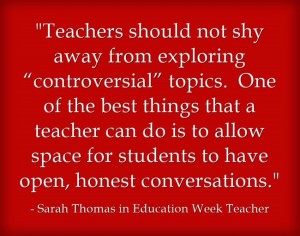 “It’s ‘Vital’ for Teachers to ‘Integrate Controversial Topics Into ...