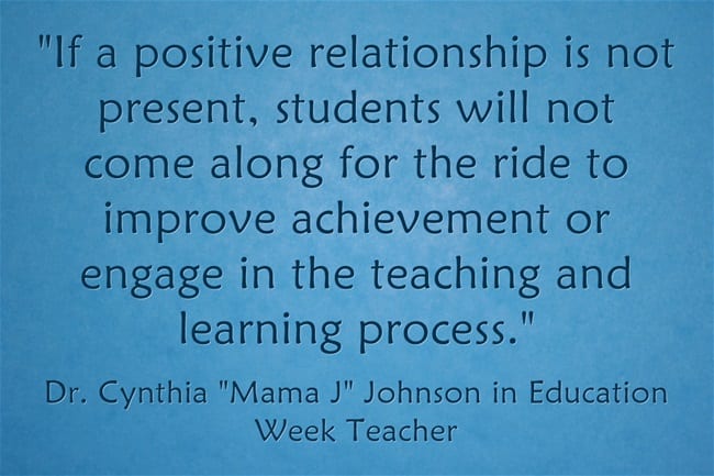 “Be ‘Real’ & ‘Consistent’ to Build Positive Student Relationships ...