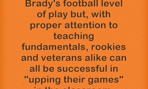 Guest Post: What Does Tom Brady Have In Common With A Great Teacher?