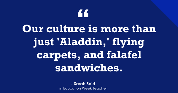“‘More Than Aladdin’: Dismantling Common Misconceptions About Arab and Muslim Students”
