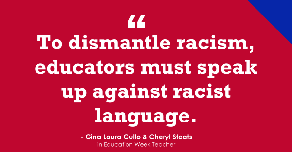 “Educators Must Challenge Racist Language & Actions” | Larry Ferlazzo's ...