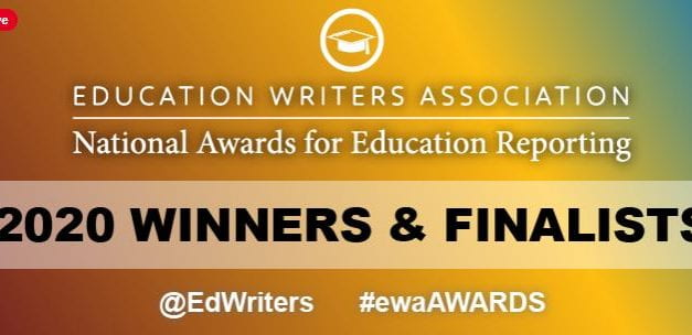 Education Writers Association Announces Finalists & Winners For Ed Reporting