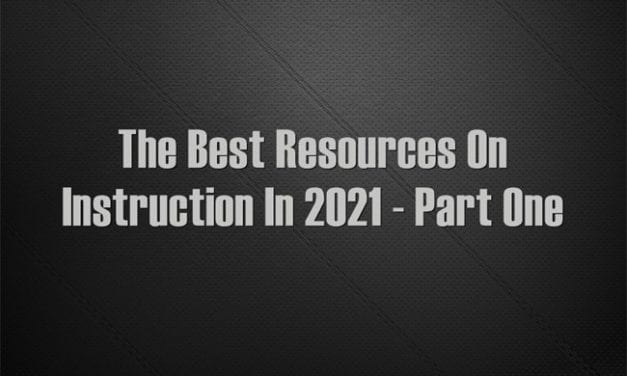 The Best Resources On Instruction In 2021 – Part One