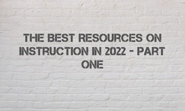 The Best Resources On Instruction In 2022 – Part One
