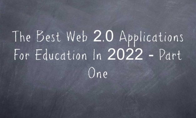 The Best 16 Web 2.0 Applications For Education In 2022 – Part One
