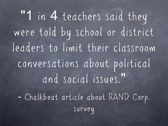 Depressing Statistic Of The Day: 25% Of Teachers Told To Limit Class Discussions