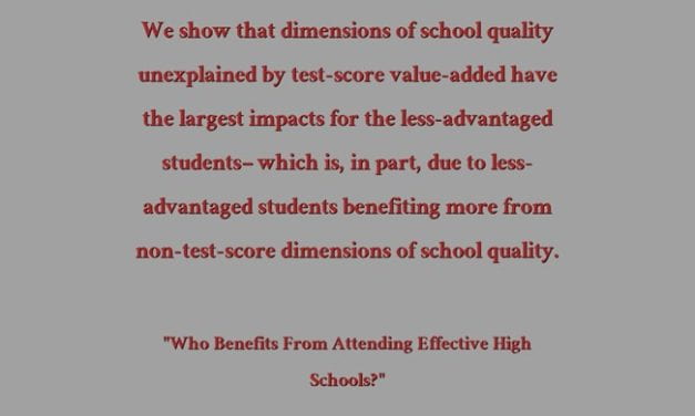 A Look Back: New Study Finds That – Surprise, Surprise – Evaluating A High School On Student Test Scores Misses The Boat