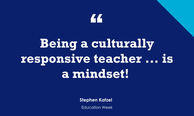 “How to Adopt a Culturally Responsive Mindset”