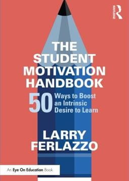 Just Reviewed The Proofs Of My Next Book On Student Motivation – Look For It In March!