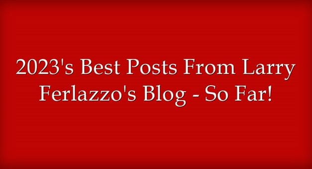 2023’s Best Posts From This Blog – So Far!