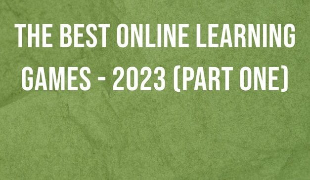 The Best Online Learning Games – 2023 (Part One)