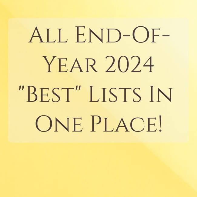 All My Ed-Related End-Of-Year 2024 “Best” Lists In One Place!